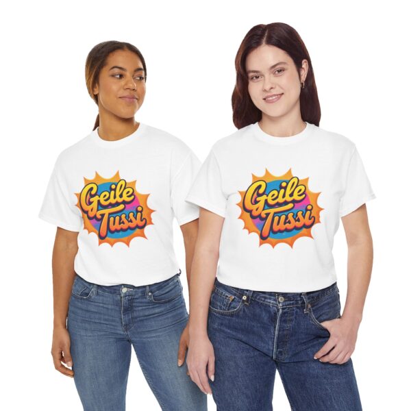 Cooles T-Shirt für Damen "Geile Tussi" Supermama, Girl, Fun NEU - Image 3