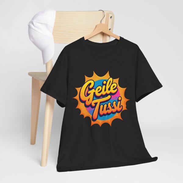 Cooles T-Shirt für Damen "Geile Tussi" Supermama, Girl, Fun NEU - Image 6