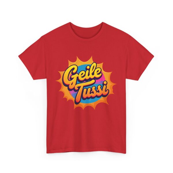 Cooles T-Shirt für Damen "Geile Tussi" Supermama, Girl, Fun NEU - Image 22
