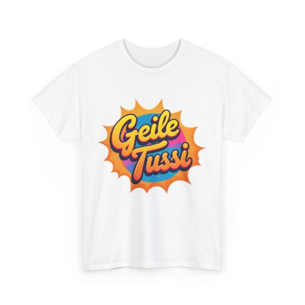 Cooles T-Shirt für Damen "Geile Tussi" Supermama, Girl, Fun NEU