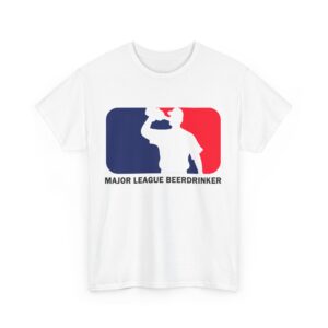 Unisex Heavy Cotton Tee - Major League Beer Drinker Graphic Shirt for Beer Lovers