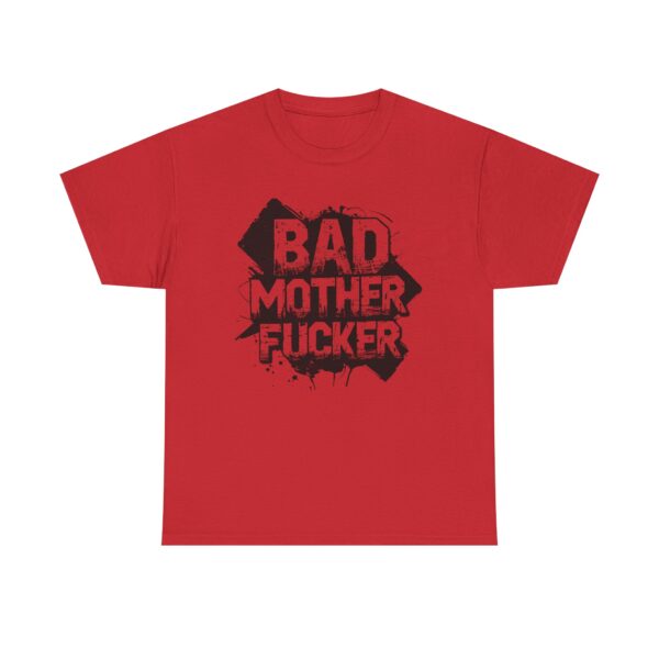 NEU T-Shirt  'Bad Mother Fucker' Graphic Tee for Bold Statements - Image 9
