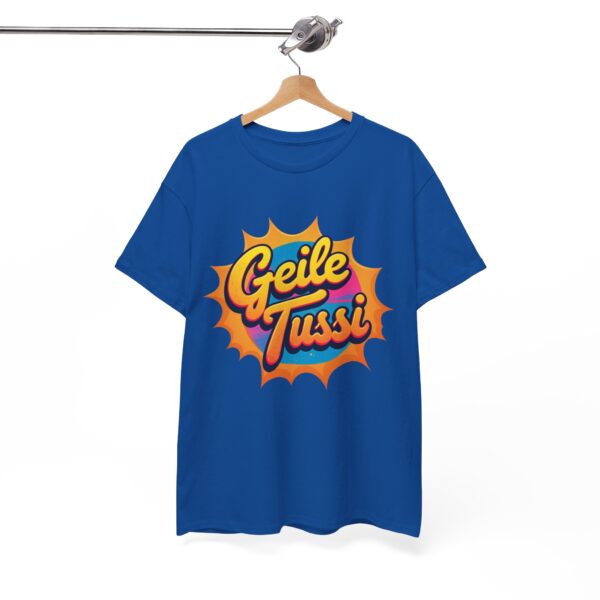 Cooles T-Shirt für Damen "Geile Tussi" Supermama, Girl, Fun NEU - Image 20