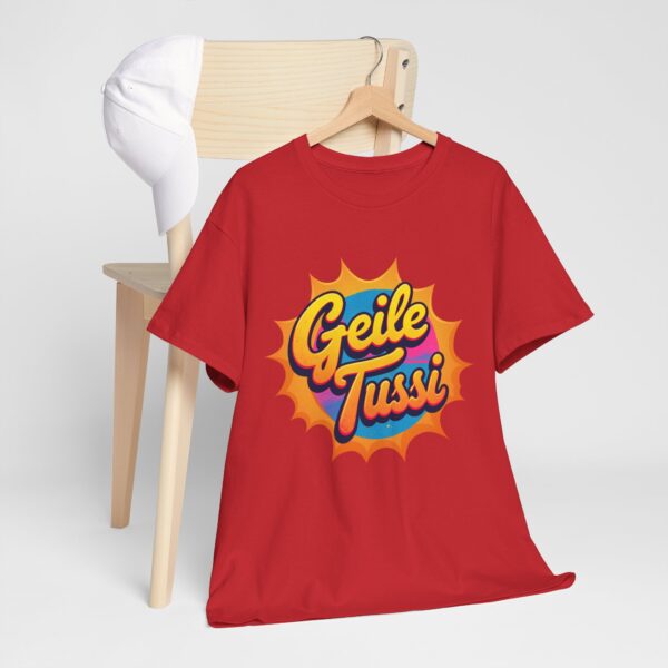 Cooles T-Shirt für Damen "Geile Tussi" Supermama, Girl, Fun NEU - Image 23